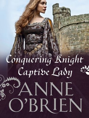 Conquering Knight, Captive Lady - ebook